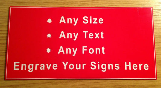 Engraved Signs - Medium - Between 8" to 16"